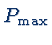 $P_{\max}$